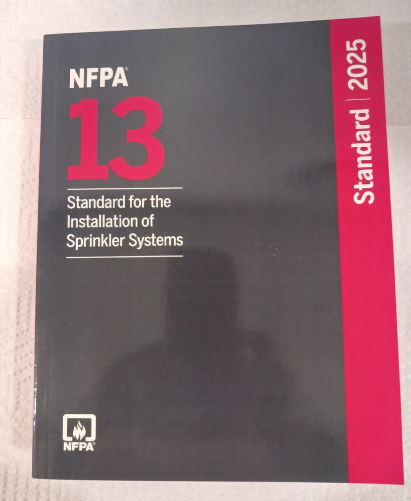 NFPA 13, Standard for the Installation of Sprinkler Systems : 2025 Edition by…