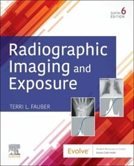Radiographic Imaging and Exposure by Edd Fauber, Terri L: New