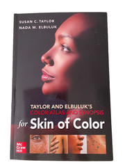 NEW Taylor & Elbuluk’s Color Atlas & Synopsis for Skin of Color by Nada Elbuluk