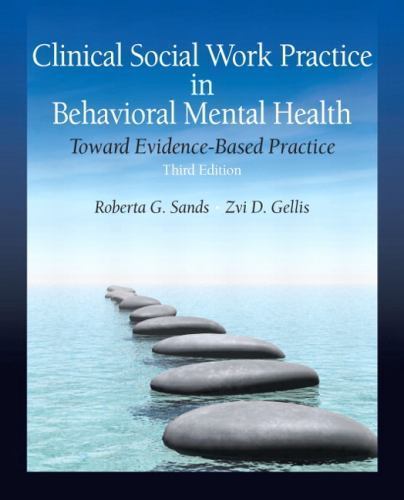 Clinical Social Work Practice in Behavioral Mental Health: Toward Evidence-Base