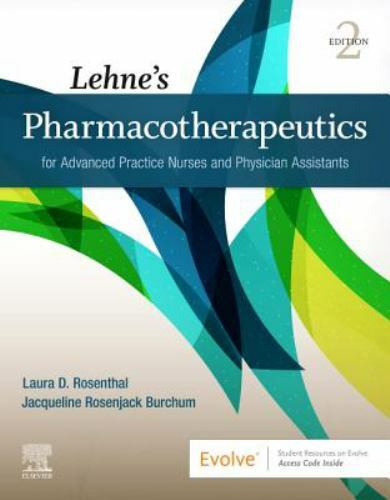 Lehne’s Pharmacotherapeutics for Advanced Practice Nurses and PAs