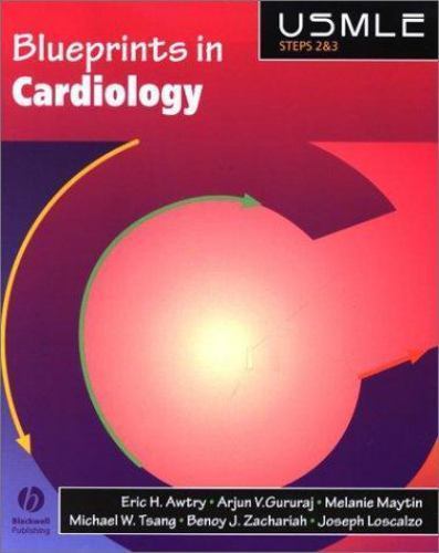 Blueprints in Cardiology (USMLE STEPS 2&3 REVIEW SERIES (THE BLUEPRINT SERIES)),
