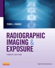 Radiographic Imaging & Exposure by Fauber, Terri L.