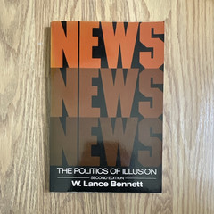St. Martin’s Press News: The Politics of Illusion 2nd Ed Bennett PB 1996