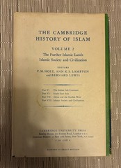 The Cambridge History of Islam~Vol. 1 & 2~The Central And Further Islamic Lands