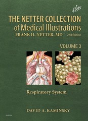 The Netter Collection of Medical Illustrations: Respiratory System: Volume 3…