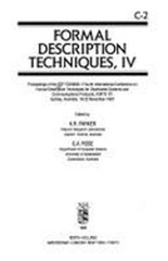 Formal Description Techniques, IV: Proceedings of the Ifip Tc6/Wg 6.1 Fourth