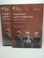 The Great Courses: The United States and the Middle East: 1914 to 9/11