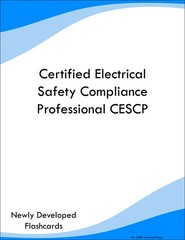 Certified Electrical Safety Compliance Professional CESCP Prep Flashcards