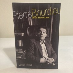 Pierre Bourdieu : Agent Provocateur by Michael Grenfell (2005, Uk-Trade Paper)