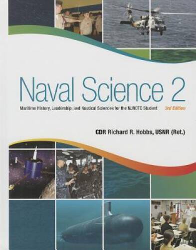 Naval Science 2: Maritime History, Leadership, and Nautical Sciences for – GOOD