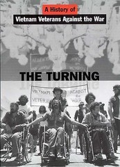 The Turning: A History of Vietnam Veterans Against the War by Andrew E. Hunt