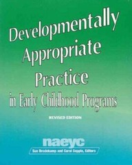 Developmentally Appropriate Practice in Early C- 093598979X, paperback, Children