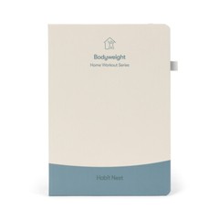 The Bodyweight Home Workout Journal. Your personal trainer for at-home workouts.