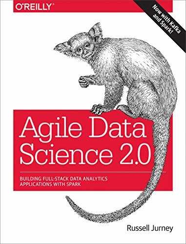 Agile Data Science 2.0: Building – Paperback, by Jurney Russell – Very Good j
