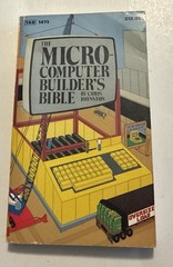 The Micro-Computer Builder’s Bible Chris Johnston 1st Edition 1st Print PB 1982