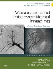Vascular and Interventional Imaging: Case Review Series, 2e – Paperback – GOOD