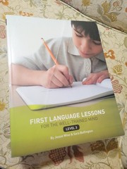 First Language Lessons For The Well-Trained Mind Level 3