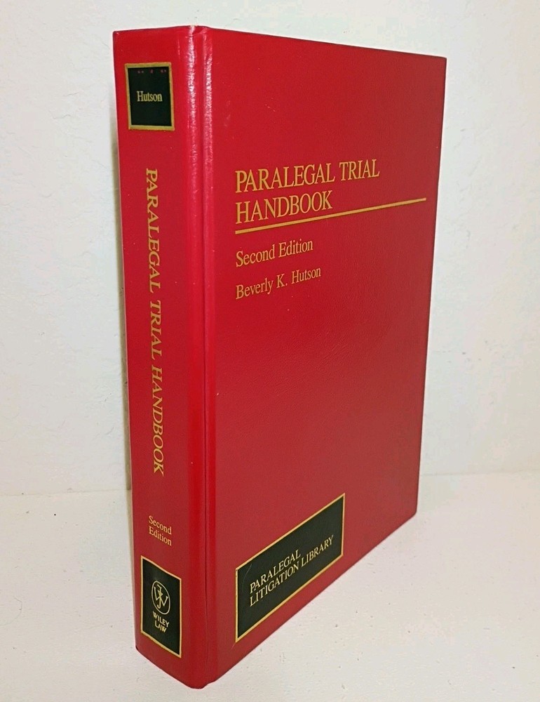 Paralegal Trial Handbook 2nd Edition Beverly K. Hutson Wiley Law HC 1995