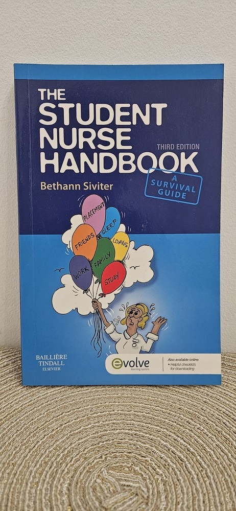 The Student Nurse Handbook 3rd Edition Bethann Siviter Nursing Guide