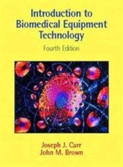 Introduction to Biomedical Equipment – Hardcover, by Carr Joseph J.; – Very Good