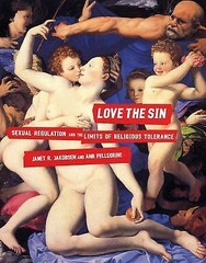 Love the Sin: Sexual Regulation and the Limits of Religious Tolerance (Sexual C