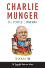 Charlie Munger: The Complete Investor (Columbia Business School Publ – GOOD