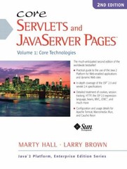 Core Servlets and JavaServer Pages Vol. 1 : Core Technologies Pap