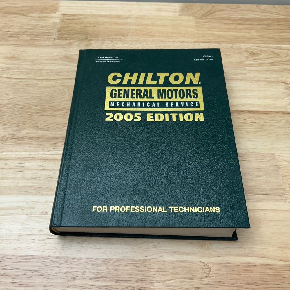 Chilton General Motors Mechanical Service Manual 2005 Edition OEM Repair Guide