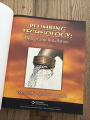 Plumbing Technology Design and Installation by Lee Smith (2001, Hardcover)