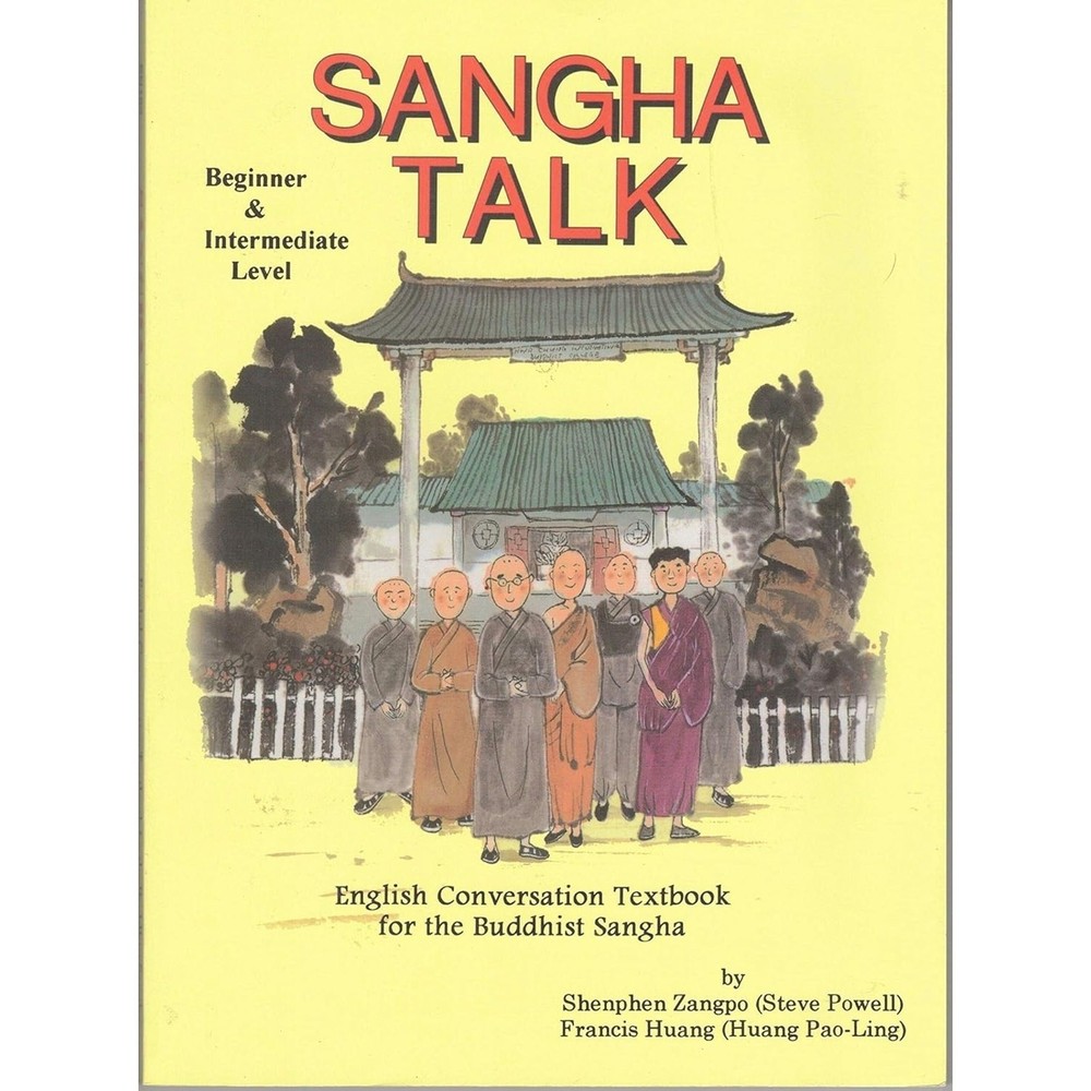 Sangha Talk – Beginner and Intermediate Level – English Conversation Textbook