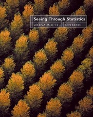 Seeing Through Statistics, Utts, Jessica M.