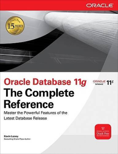 Oracle Database 11g The Complete Reference (Oracle Press) – VERY GOOD