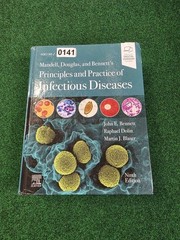 Mandell, Douglas, and Bennetts Principles and Practice of Infectious Disease