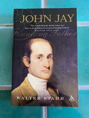John Jay : Founding Father by Walter Stahr (2006, Uk-Trade Paper) Continuum PB