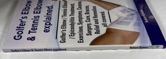 Golfer’s Elbow & Tennis Elbow Explained Ex Library Paperback