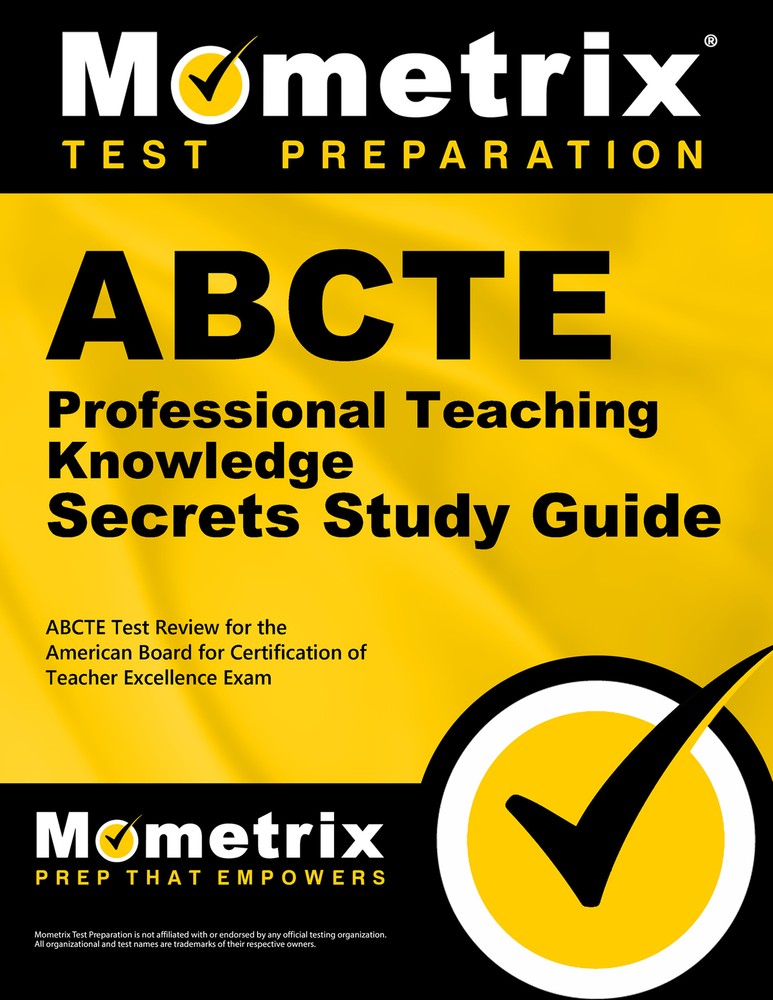 ABCTE Professional Teaching Knowledge Exam Secrets Study Guide