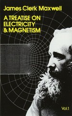 Treatise on Electricity and Magnetism, Vol. 1 Maxwell, James Clerk paperback…