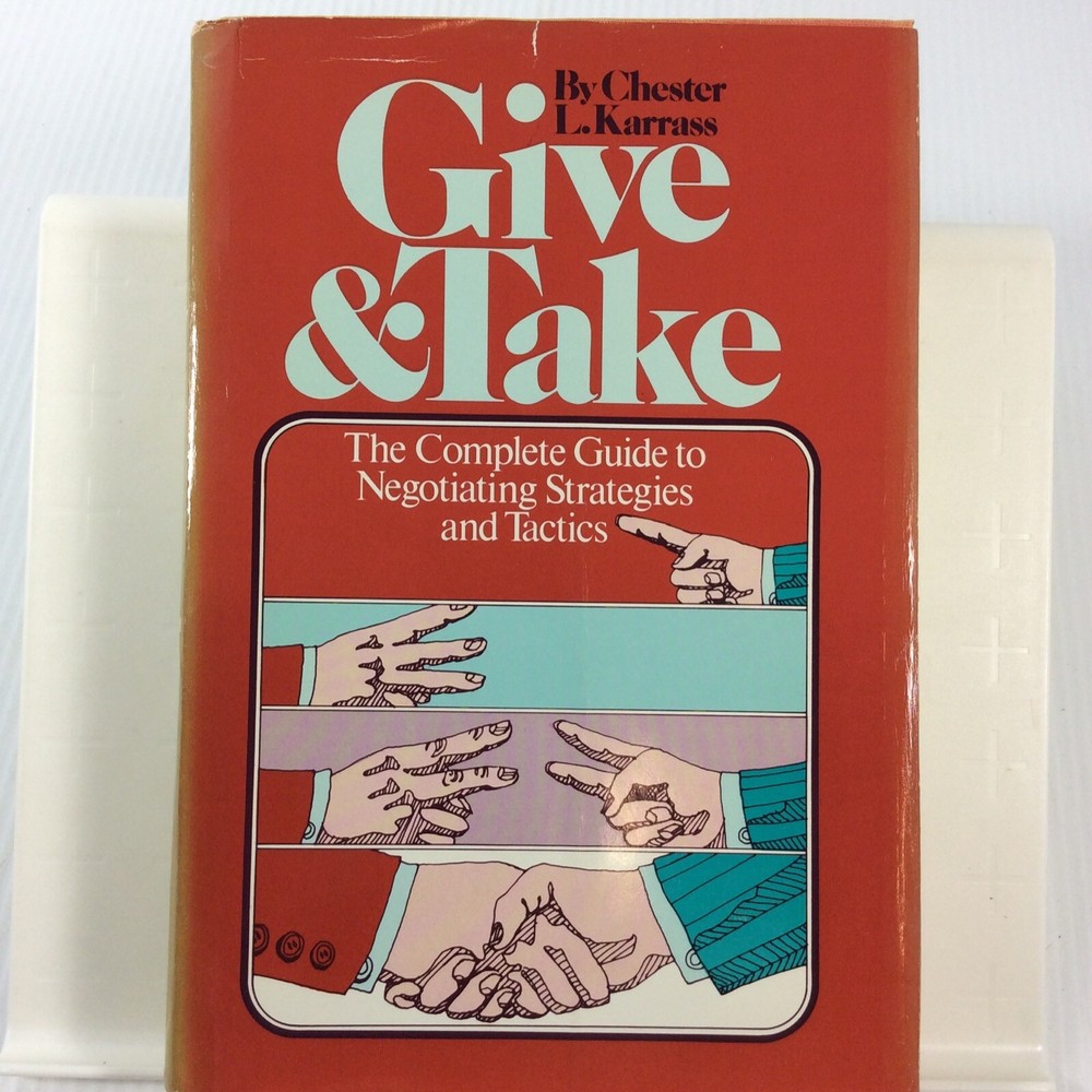 Give and Take Complete Guide Negotiating Strategies and Tactics Vintage Book 70s