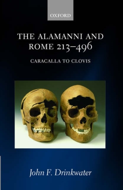 DRINKWATER – ALAMANNI ROME 213-496 CARACALLA CLOVIS C – New hardback o – X555z