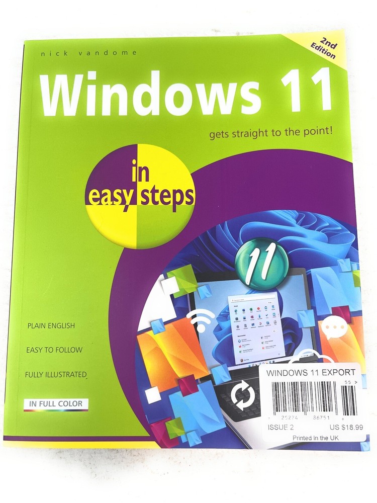 Windows 11 in Easy Steps : 2nd Edition Plain English Easy To Follow Printed UK