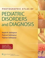 Photographic Atlas of Pediatric Disorders and Diagnosis by Pedram Salimpour,…