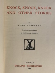 Ivan Turgenev KNOCK, KNOCK, KNOCK & OTHER STORIES 1922 Heinemann UK HC BOOK RARE
