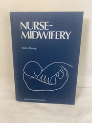 Nurse-Midwifery by Helen Varney (1980, Hardcover)