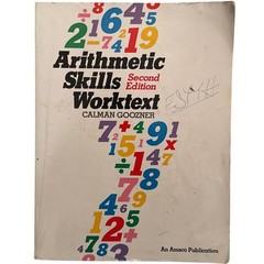 Arithmetic Skills Worktext Second Edition by Calman Goozner Math Practice Book
