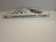 Functional Programming with C# Simon J Painter O’Reilly .NET Coding Book