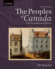 The Peoples of Canada: A Pre-Confederation History – paperback Bumsted, J.M.