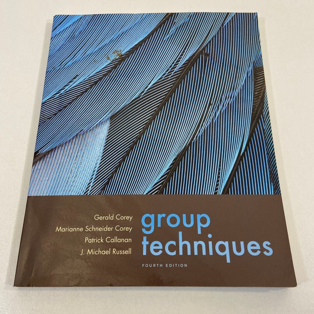 Group Techniques Fourth Edition Corey Callanan Russell Psychology Therapy TPB