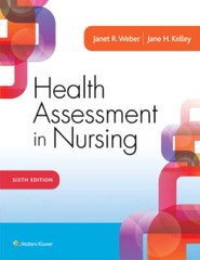 Health Assessment in Nursing – Hardcover By Weber RN EdD, Janet R. – GOOD