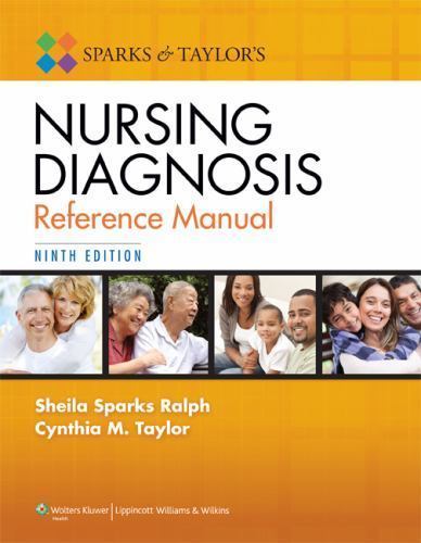 Sparks and Taylor’s Nursing Diagnosis Reference Manual 9th edition, Ralph, Sheil